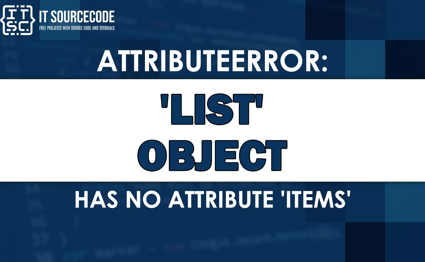 Attributeerror: list object has no attribute items
