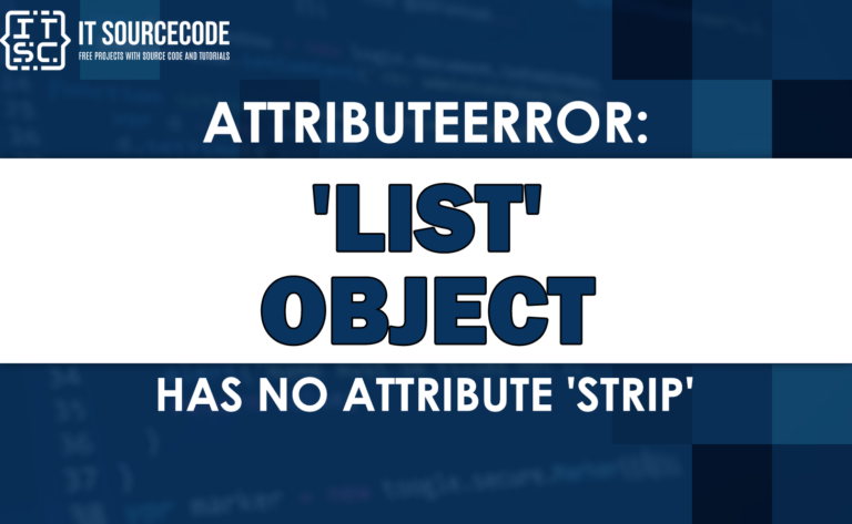 Attributeerror: 'list' object has no attribute 'strip'