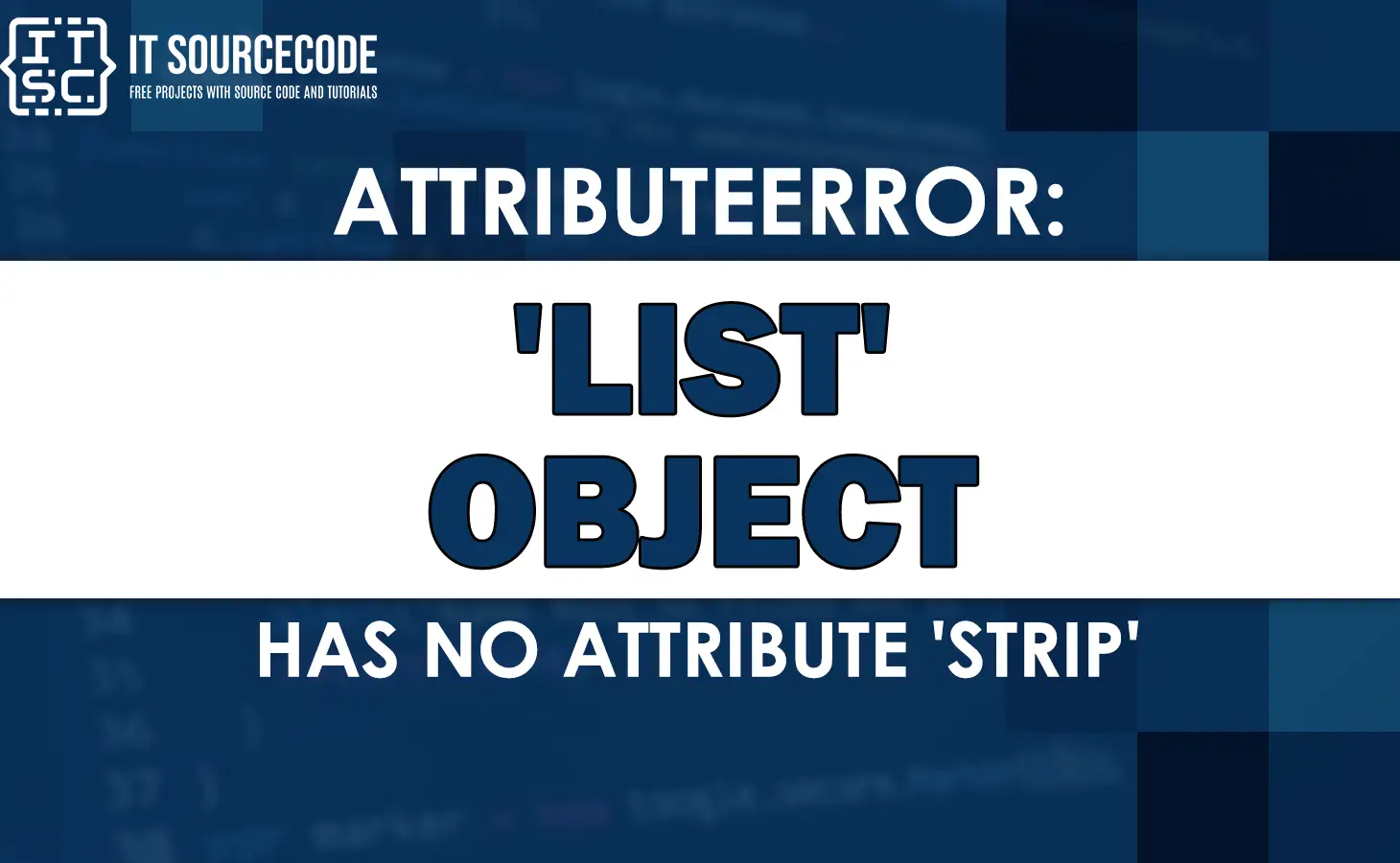 Attributeerror: 'list' object has no attribute 'strip'