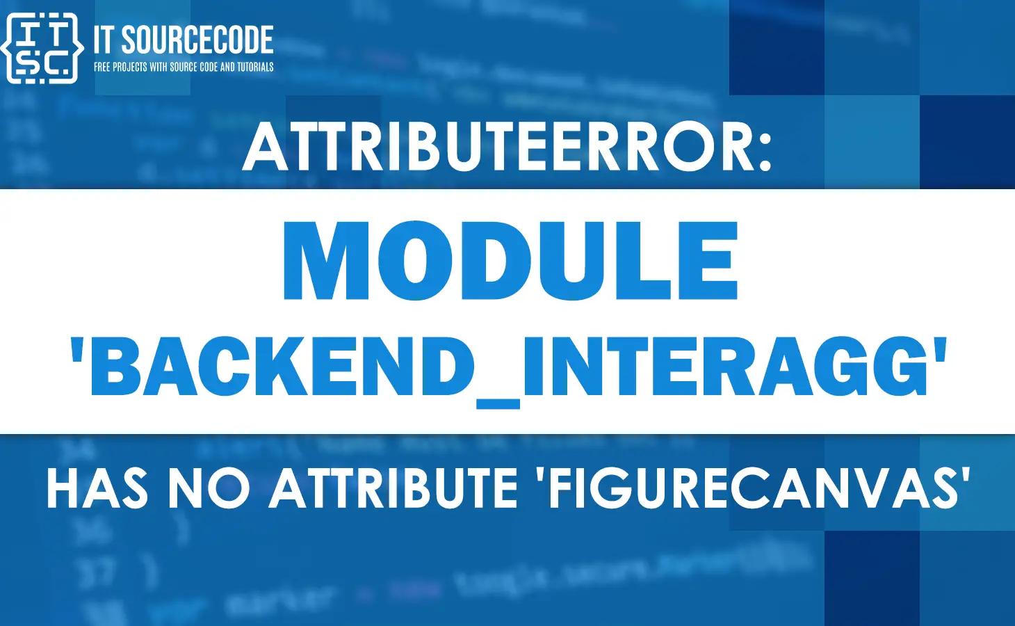Attributeerror module 'backend_interagg' has no attribute 'figurecanvas'