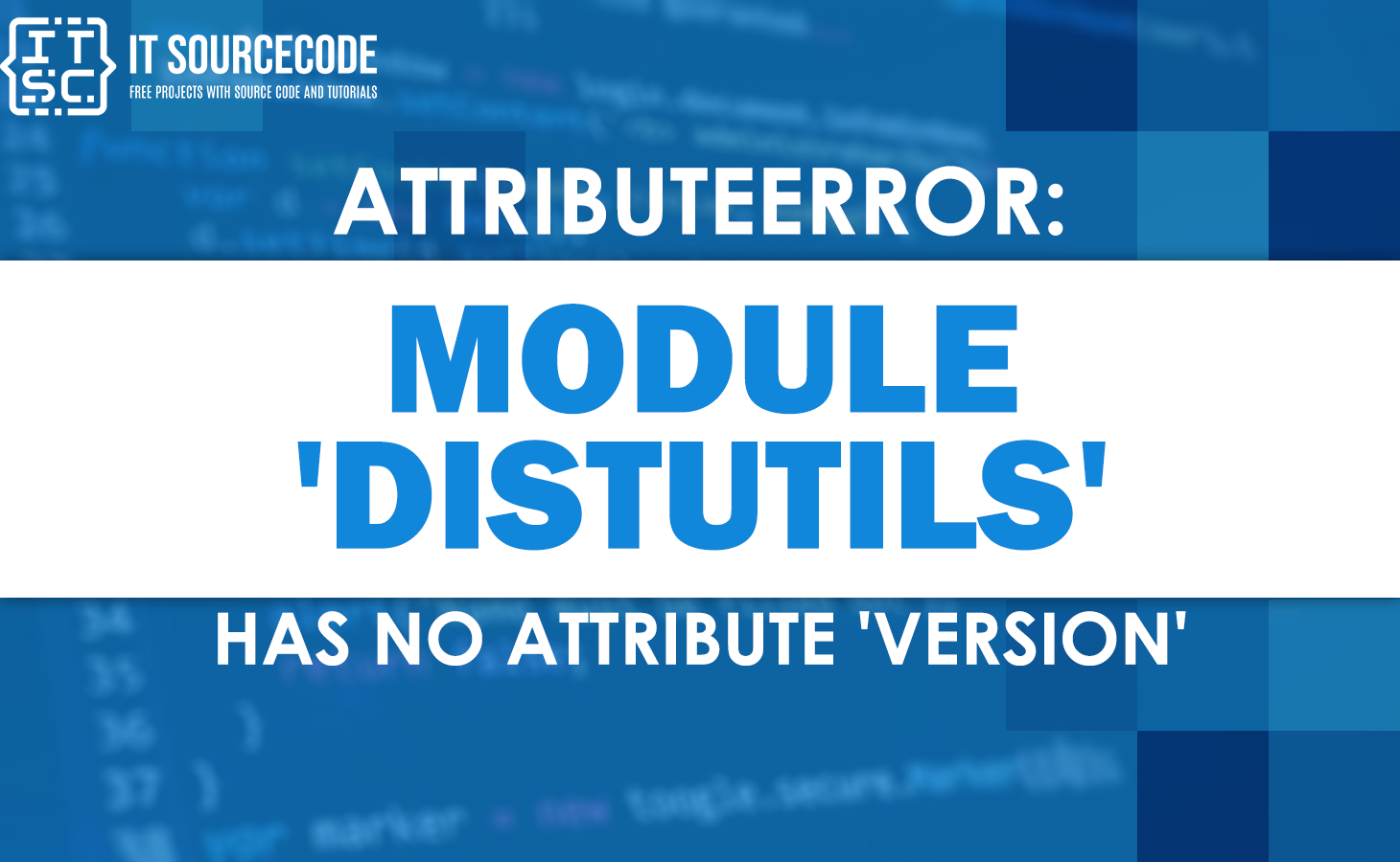Attributeerror module distutils has no attribute version