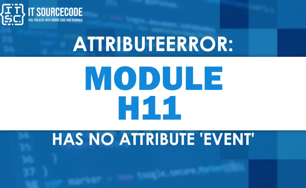 Attributeerror module h11 has no attribute event [FIXED]