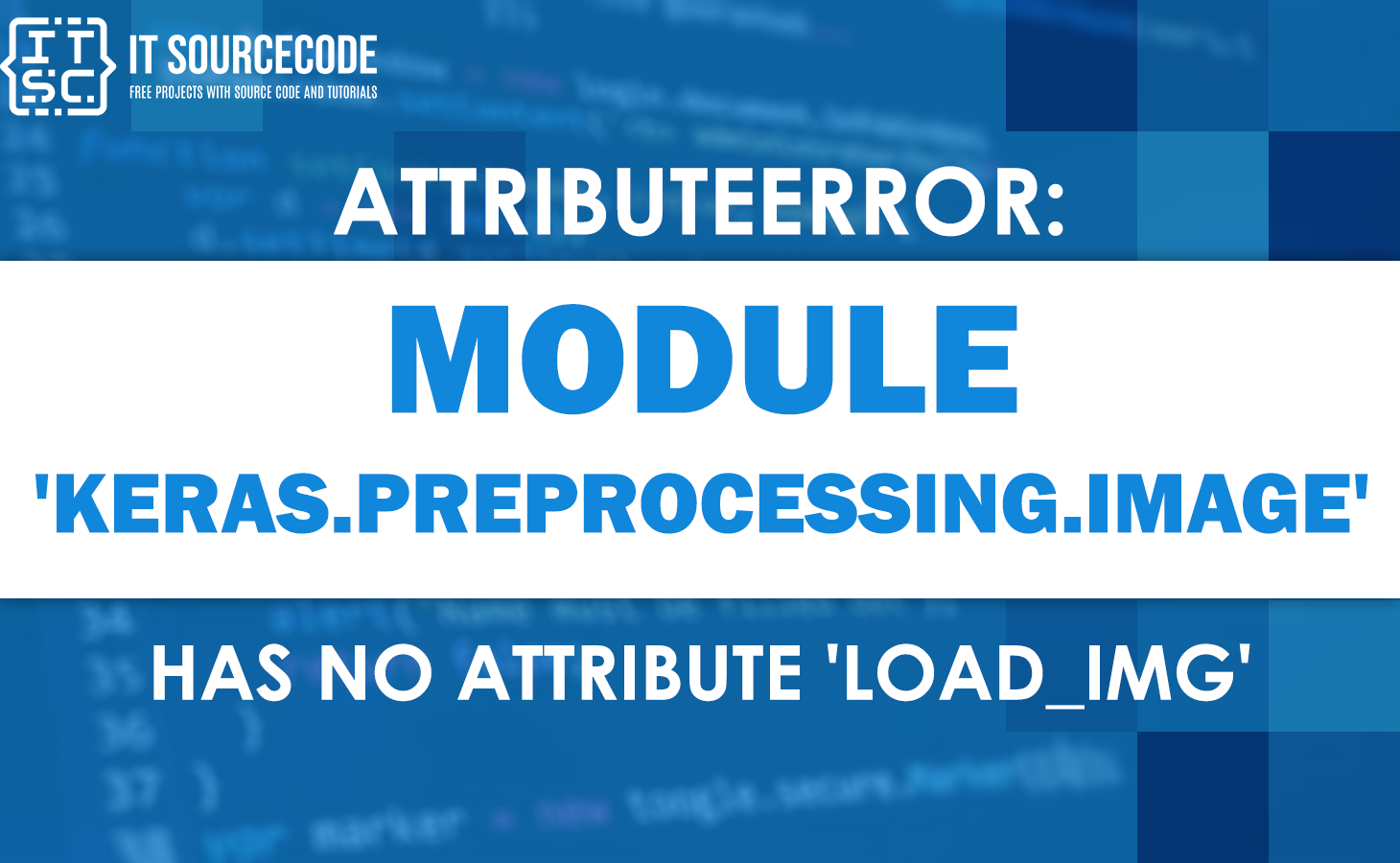attributeerror: module 'keras.preprocessing.image' has no attribute 'load_img'