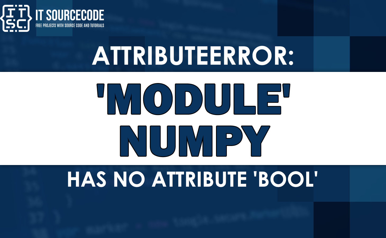 Attributeerror module 'numpy' has no attribute 'bool'