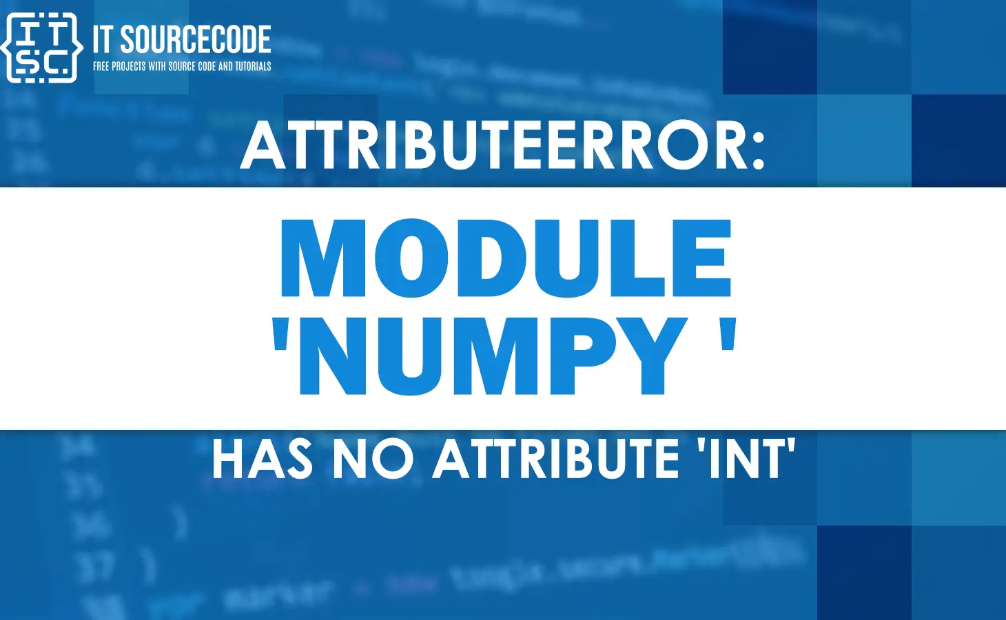 Attributeerror module numpy has no attribute int