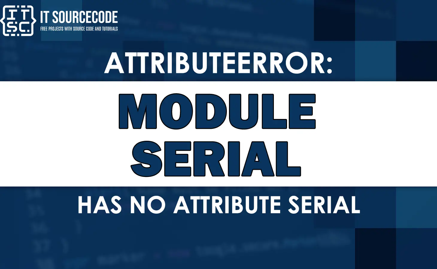 Attributeerror module serial has no attribute serial