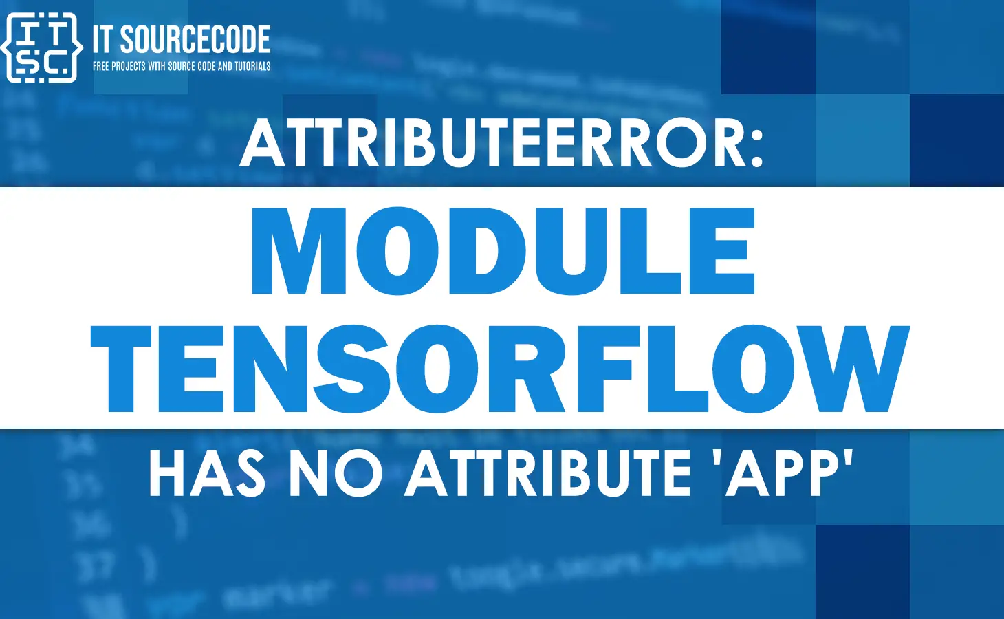 Attributeerror: module 'tensorflow' has no attribute 'app'