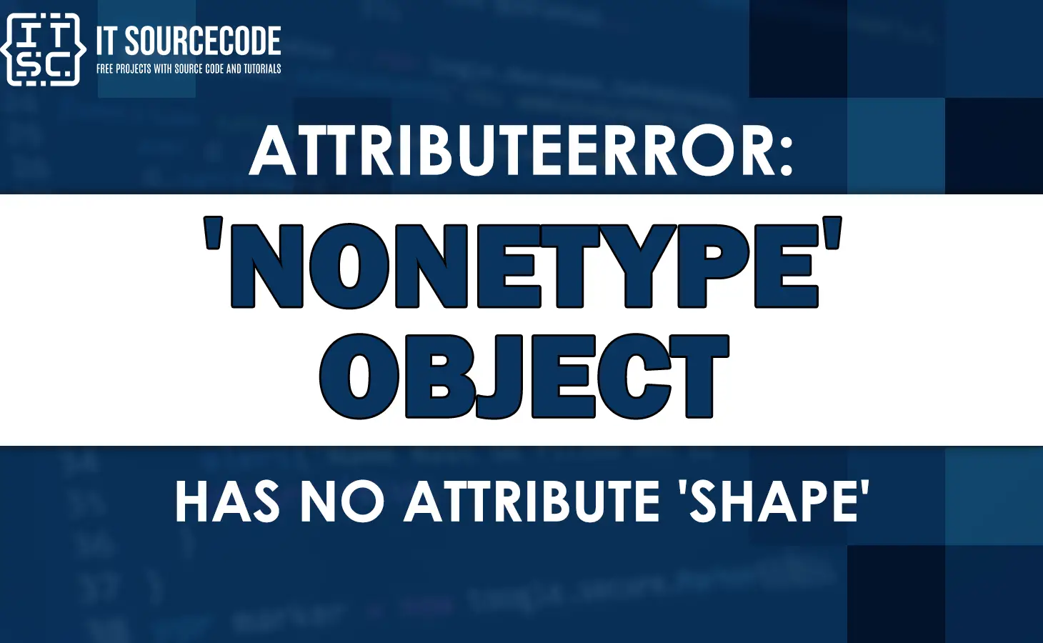Attributeerror: nonetype object has no attribute shape