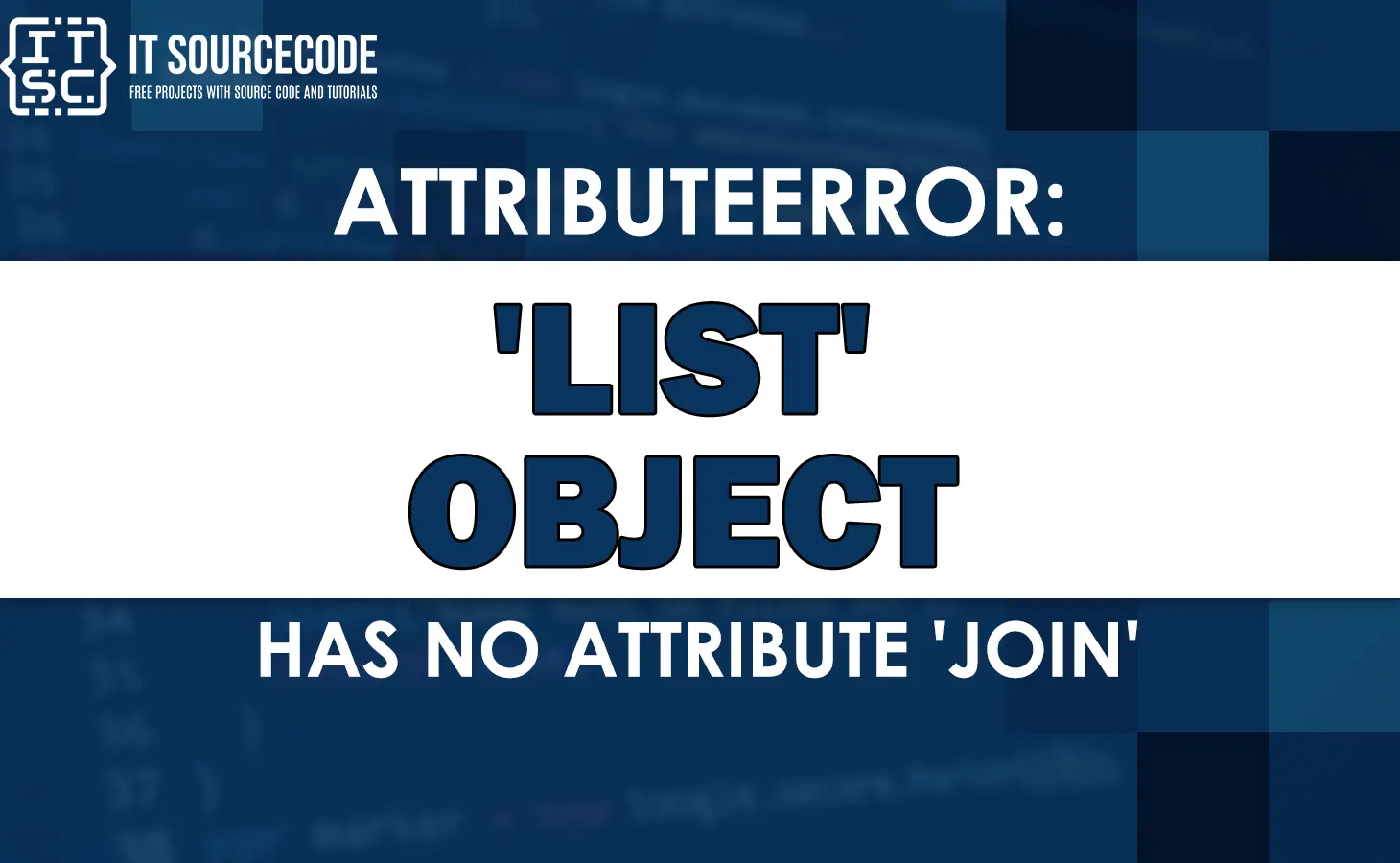 Attributeerror ‘list’ object has no attribute ‘join’
