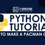 How To Make A Pacman Game In Python