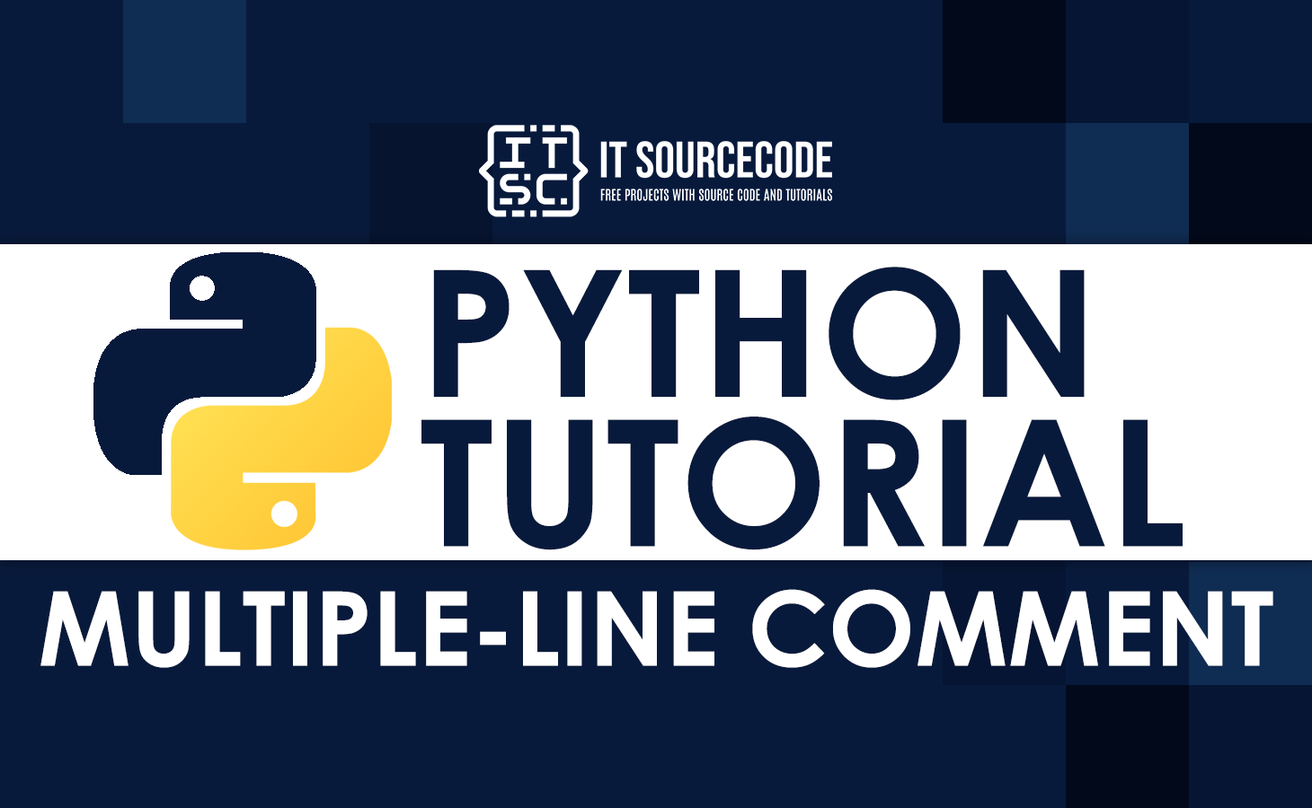 Multiple-line Comment In Python