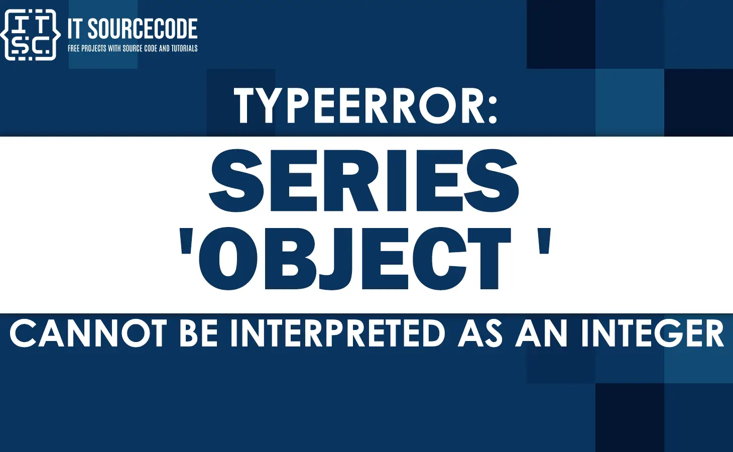 Typeerror 'series' object cannot be interpreted as an integer