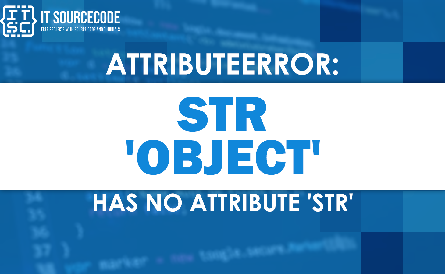 attributeerror 'str' object has no attribute 'str'
