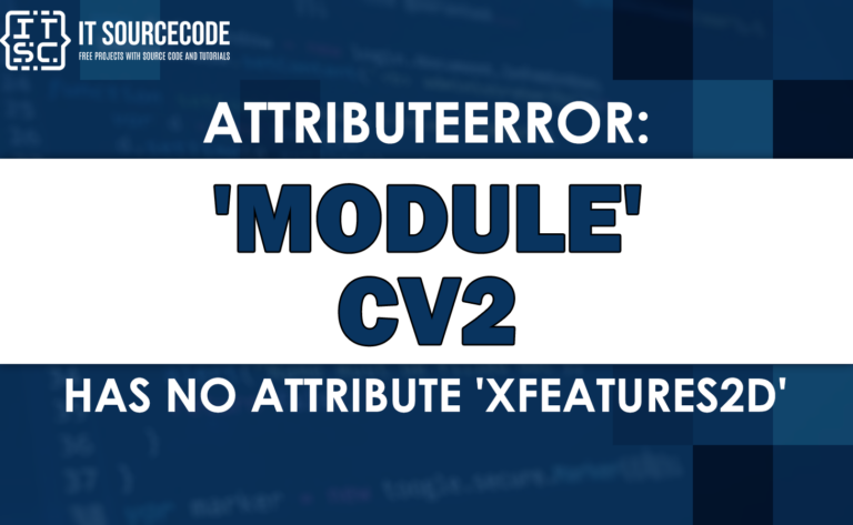 attributeerror module 'cv2' has no attribute 'xfeatures2d'