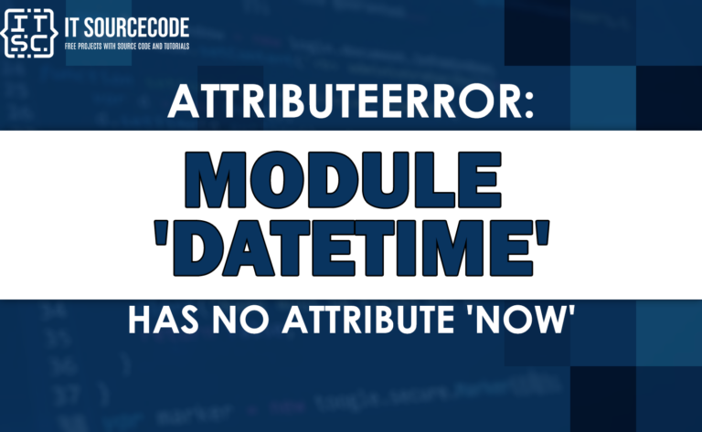 attributeerror module datetime has no attribute now