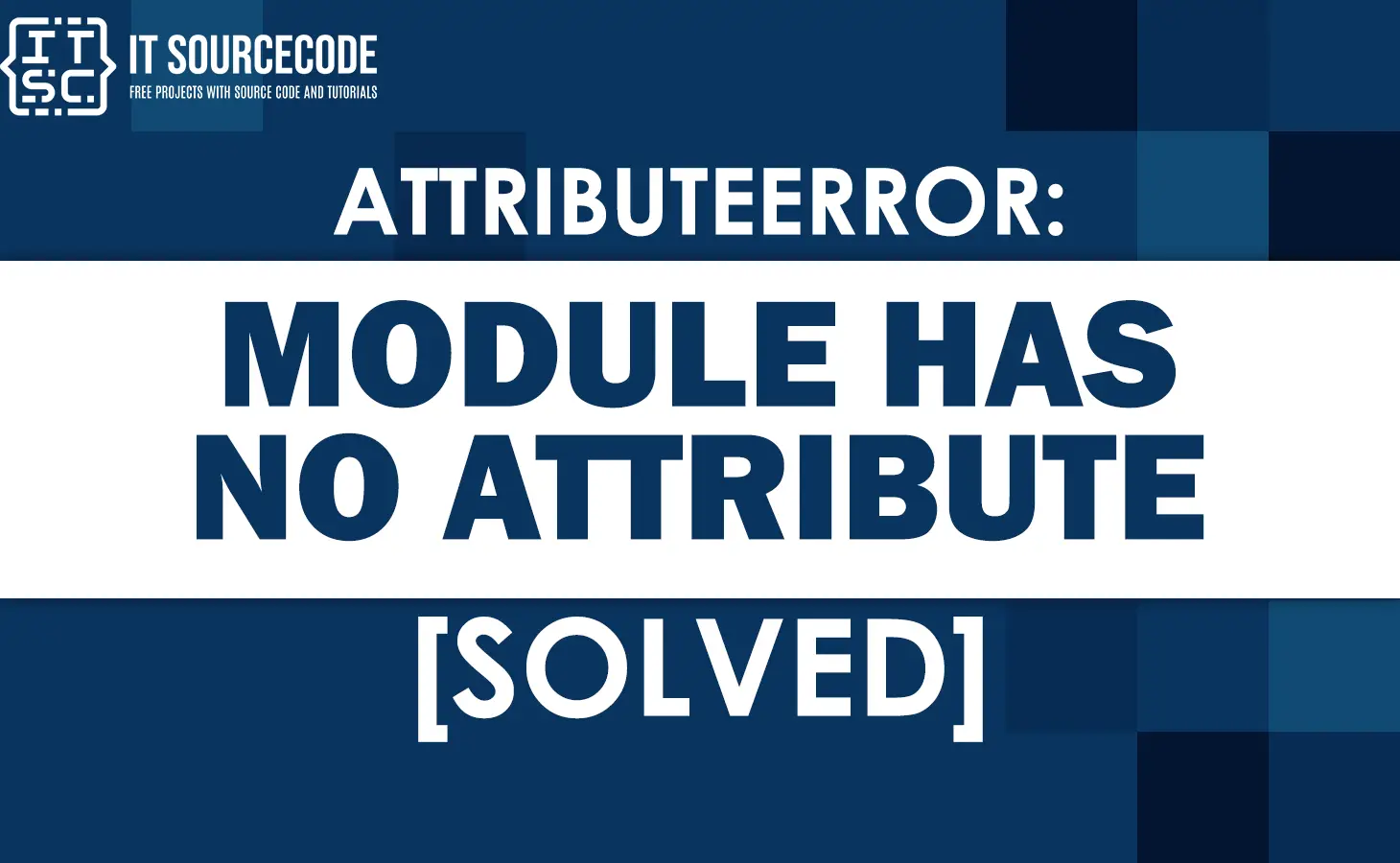 attributeerror module has no attribute