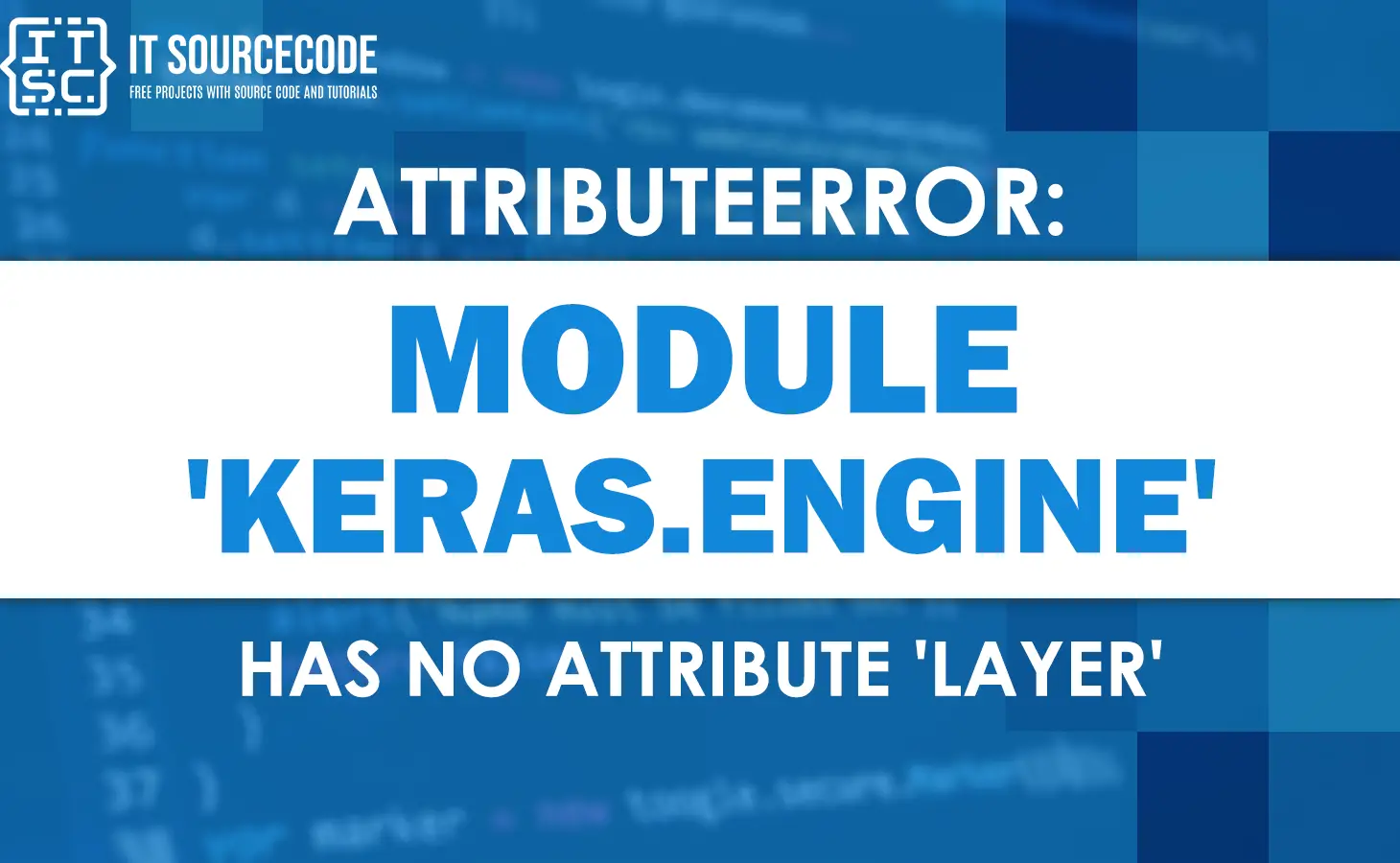 Attributeerror: module keras.engine has no attribute layer