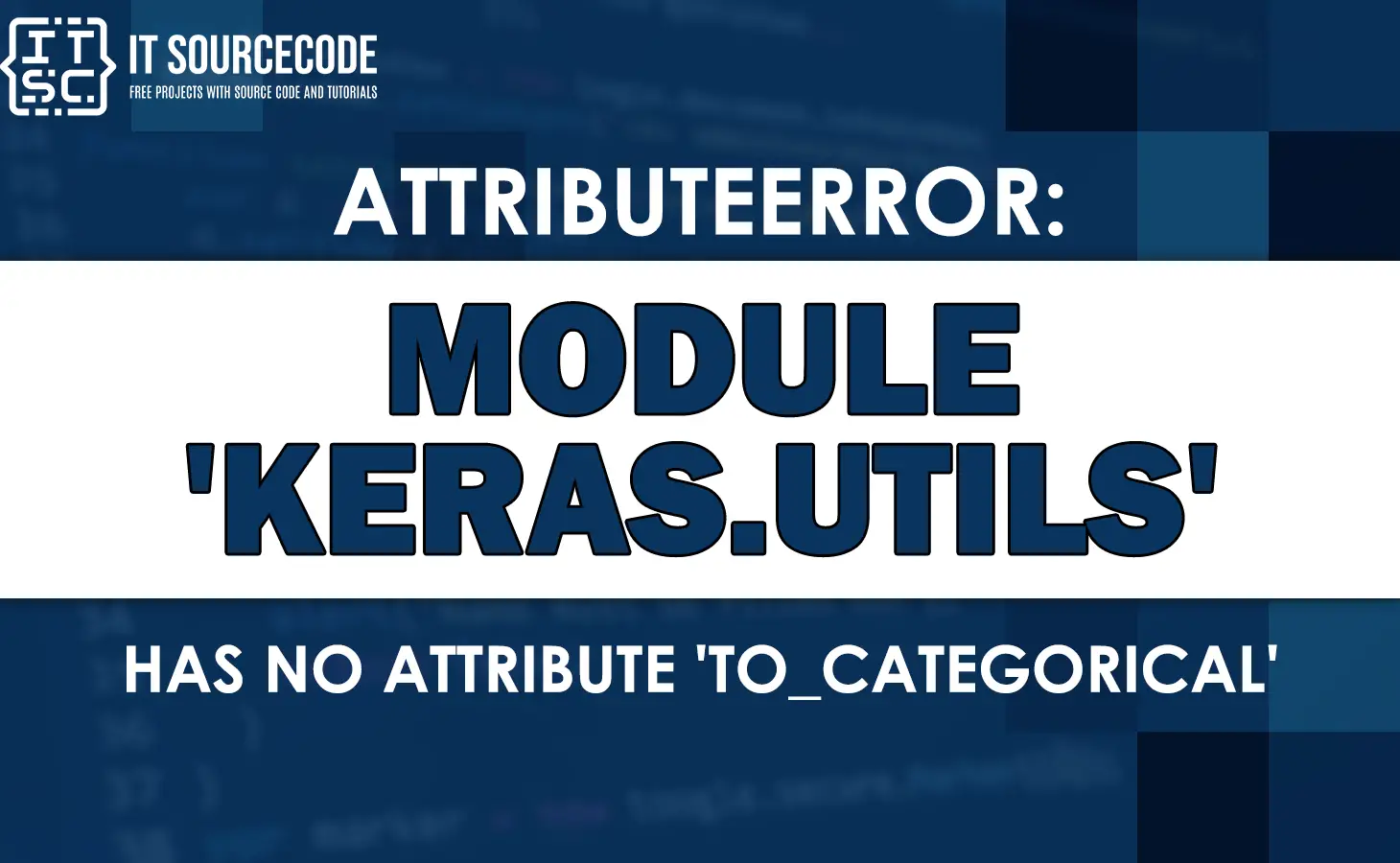 attributeerror: module 'keras.utils' has no attribute 'to_categorical'