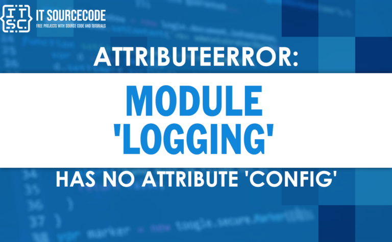 attributeerror module 'logging' has no attribute 'config'