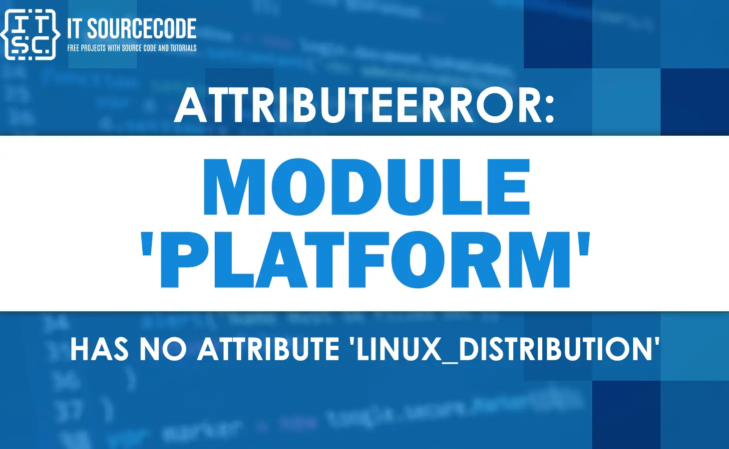 Attributeerror: module platform has no attribute linux_distribution