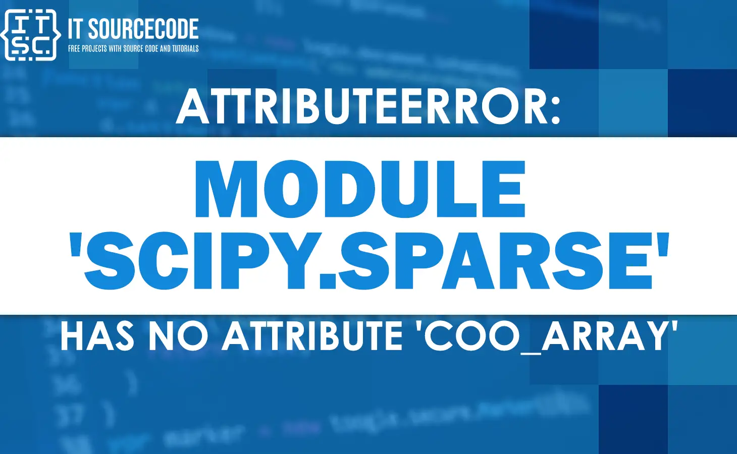 attributeerror module scipy.sparse has no attribute coo_array