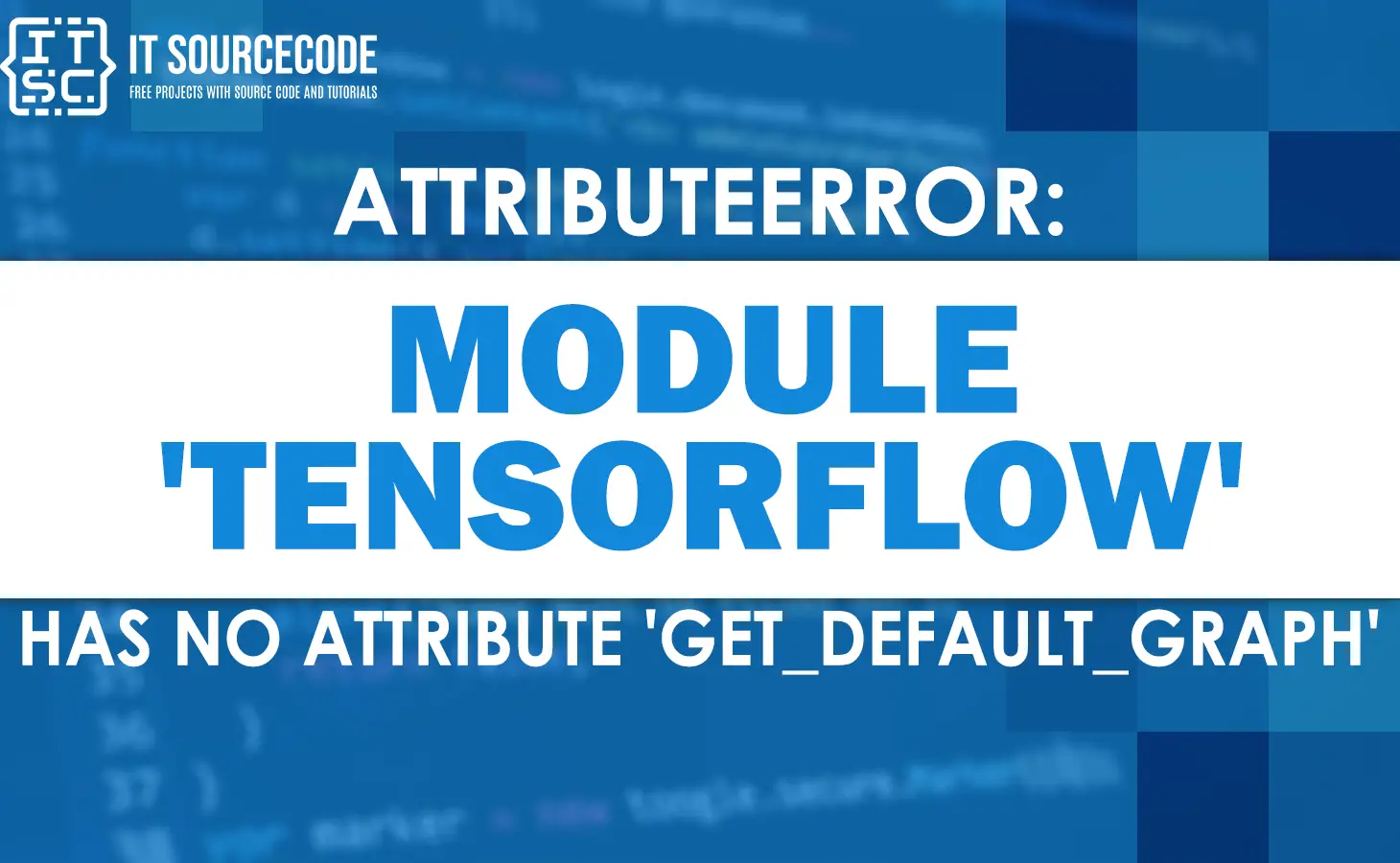 attributeerror module tensorflow has no attribute get_default_graph