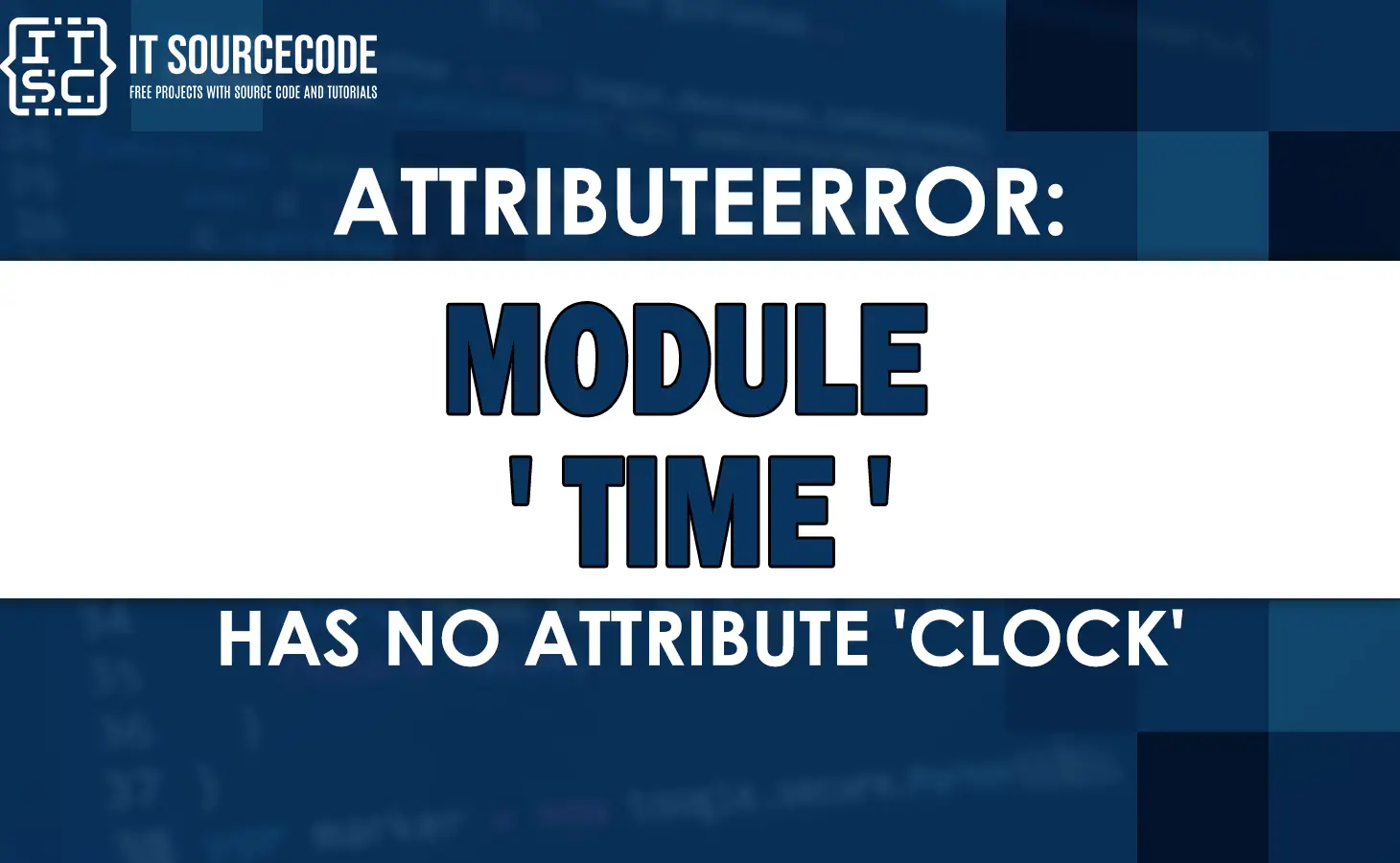 attributeerror module time has no attribute clock
