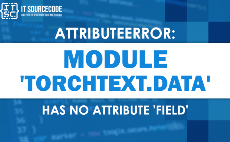 Module torchtext.data has no attribute field [SOLVED]