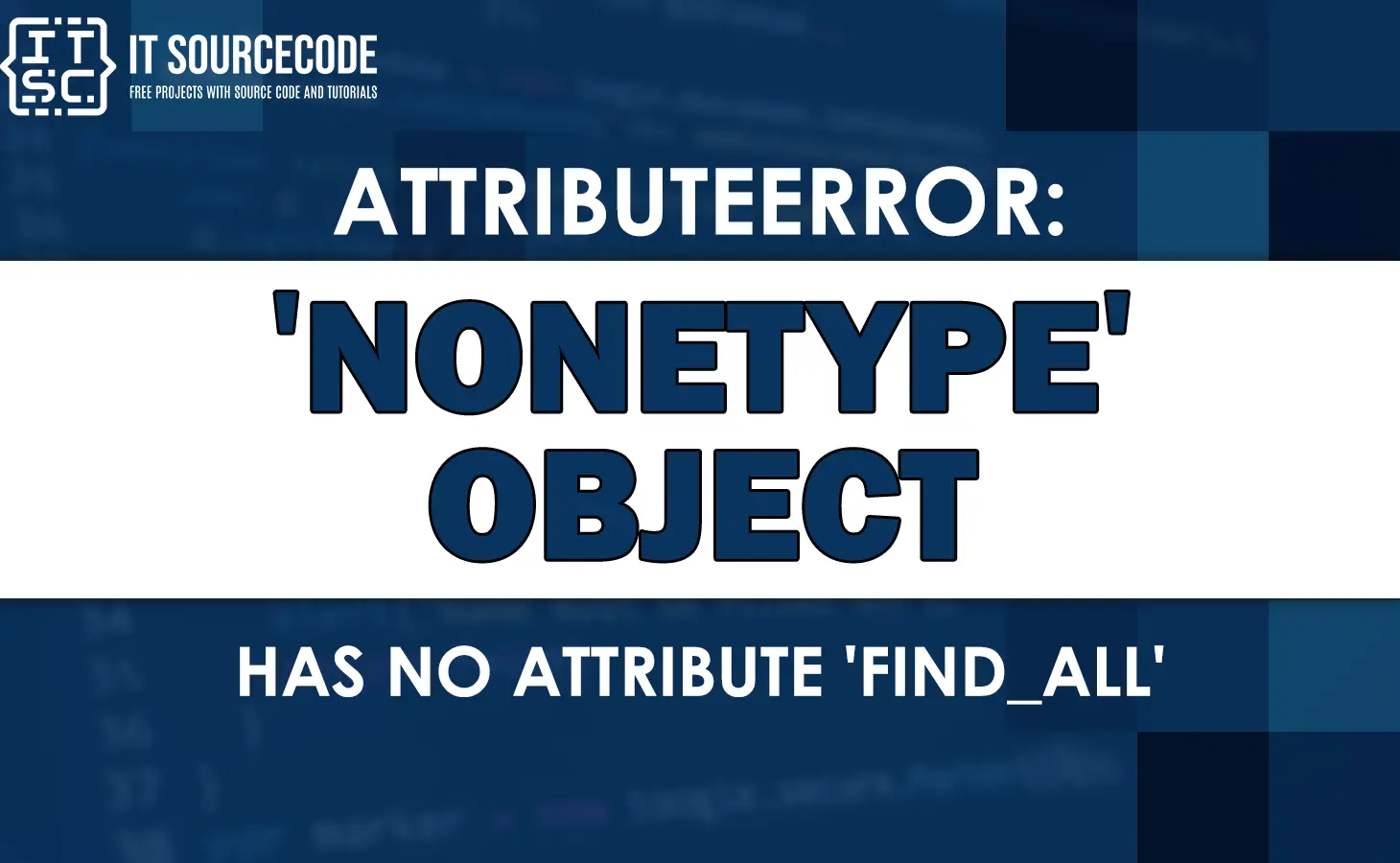 Attributeerror: nonetype object has no attribute find_all