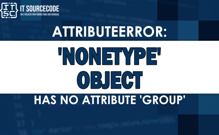 attributeerror 'nonetype' object has no attribute 'group'