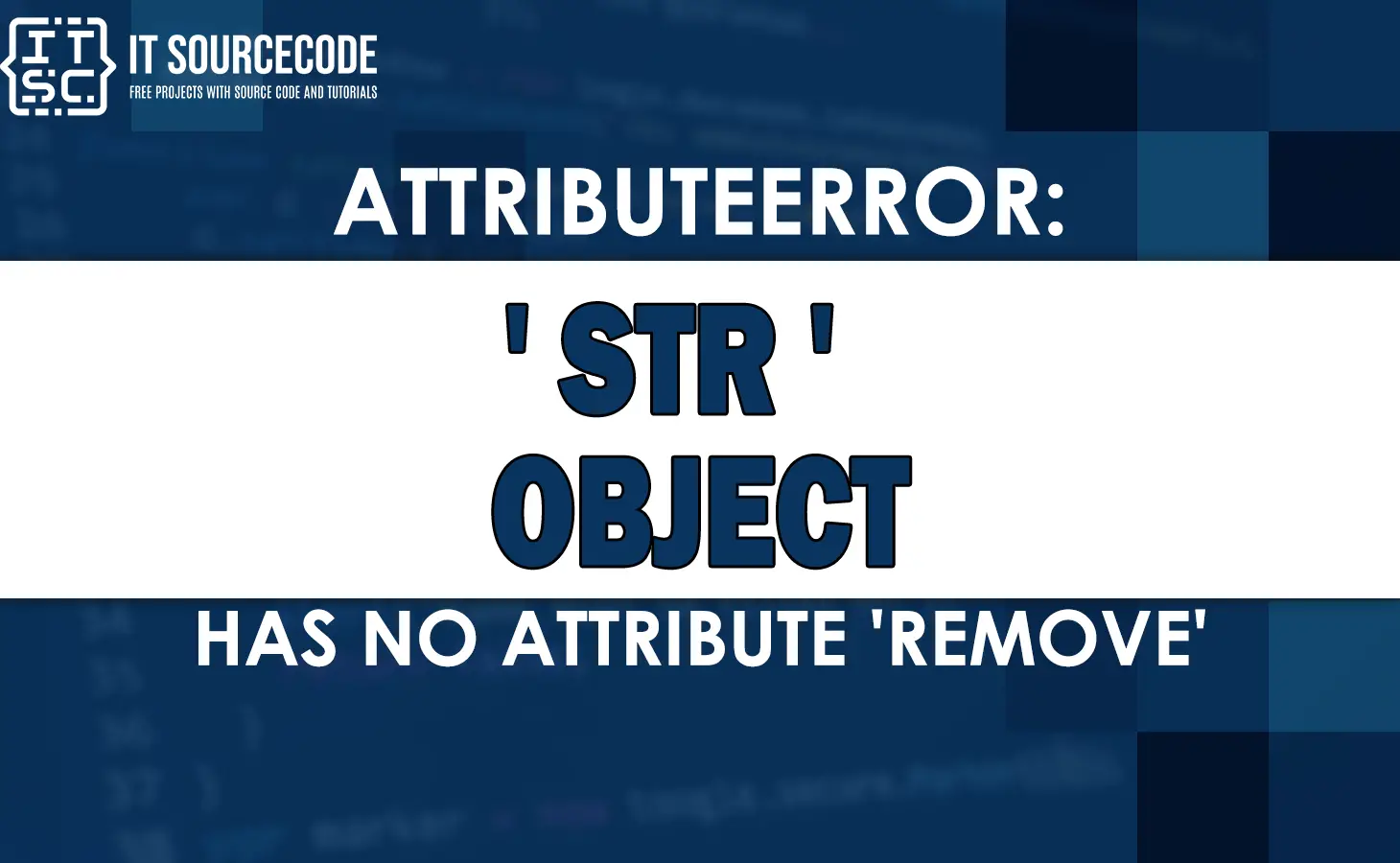 attributeerror 'str' object has no attribute 'remove'