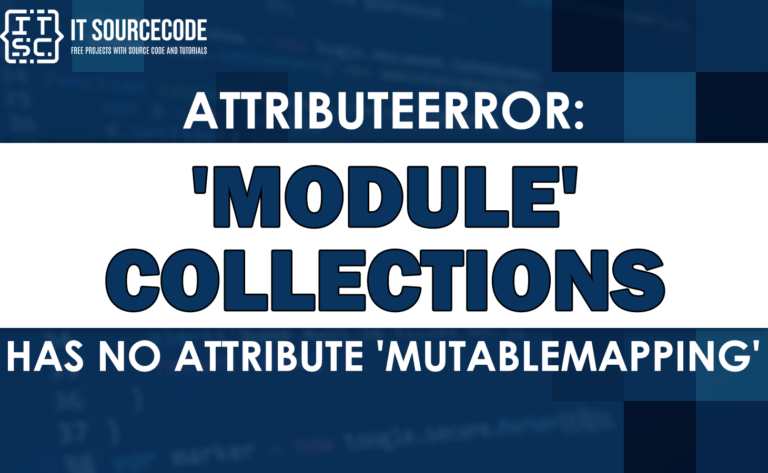 module 'collections' has no attribute 'mutablemapping'