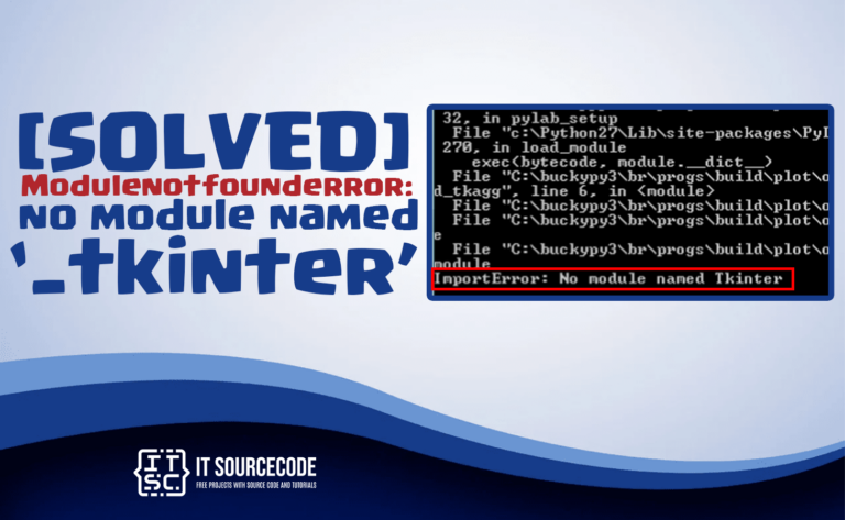 modulenotfounderror no module named _tkinter