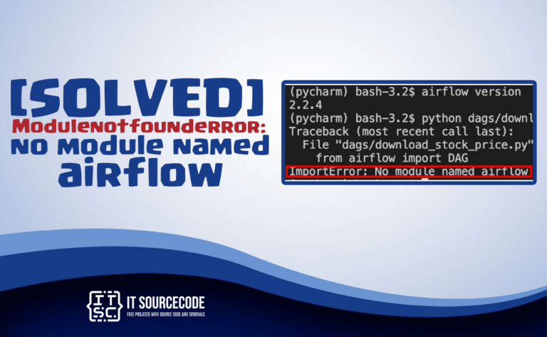 Modulenotfounderror: no module named airflow [SOLVED]