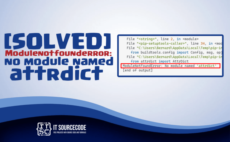 Modulenotfounderror: no module named 'attrdict' [SOLVED]