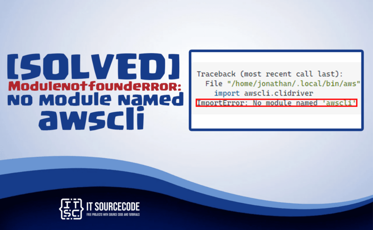 modulenotfounderror no module named 'awscli'
