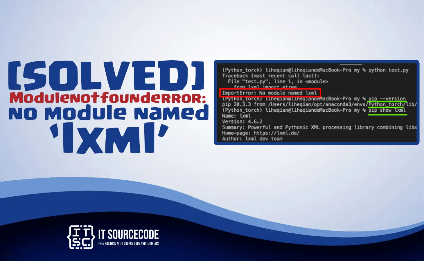 Modulenotfounderror no module named lxml [SOLVED]
