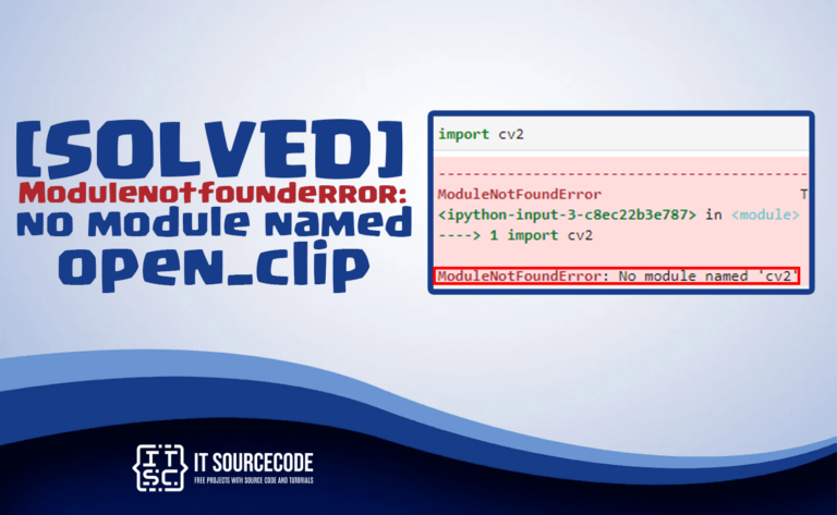 Modulenotfounderror: no module named 'open_clip' [SOLVED]