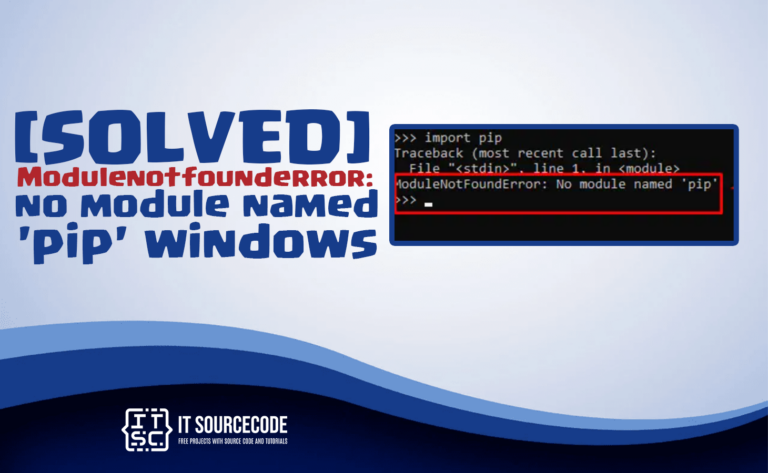 Modulenotfounderror no module named 'pip' windows [SOLVED]