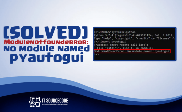 Modulenotfounderror: no module named 'pyautogui' [SOLVED]