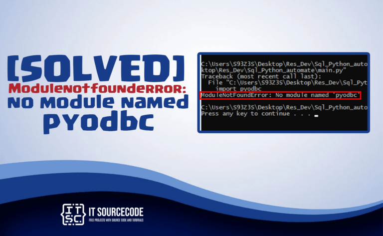 Modulenotfounderror: no module named 'pyodbc' [SOLVED]