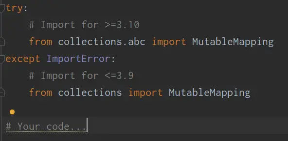 Module 'Collections' Has No Attribute 'Mutablemapping' [Solved]
