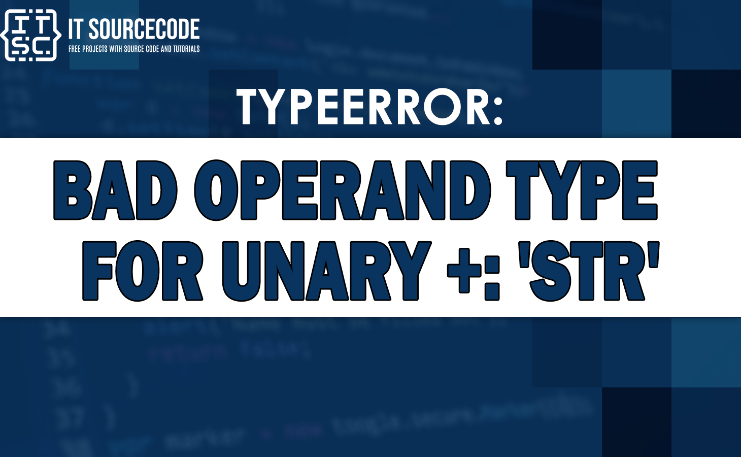 typeerror bad operand type for unary + 'str'
