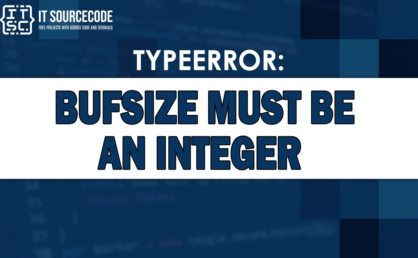 typeerror bufsize must be an integer