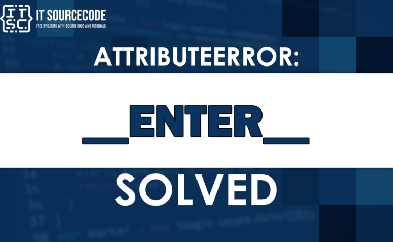 Attributeerror enter