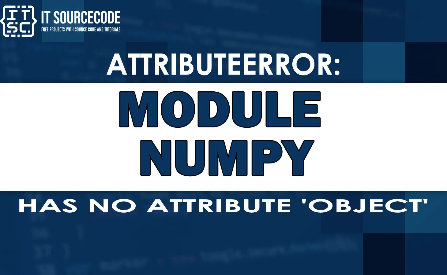 Attributeerror module 'numpy' has no attribute 'object'