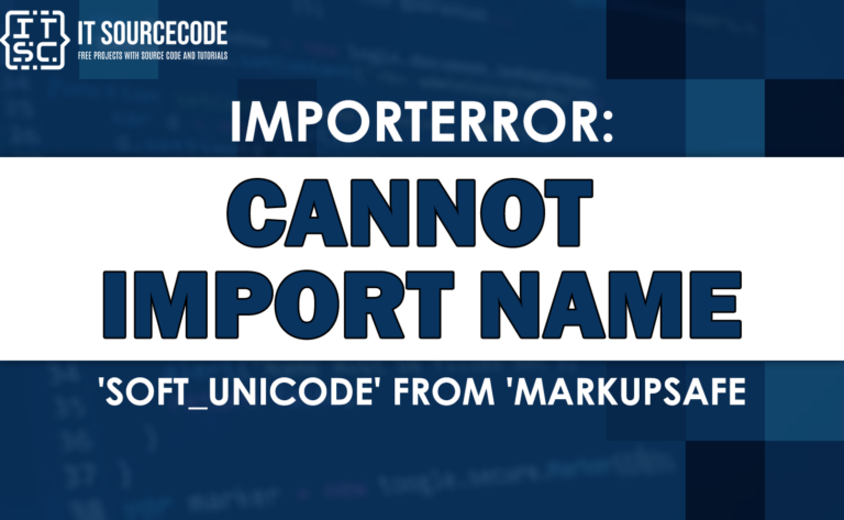 Importerror cannot import name 'soft_unicode' from 'markupsafe