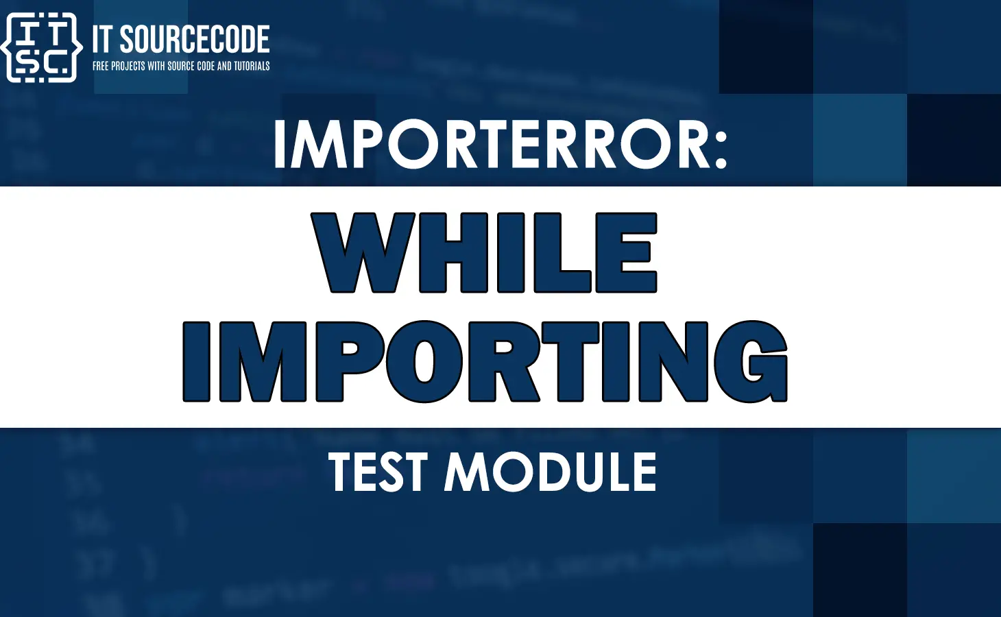 Importerror while importing test module