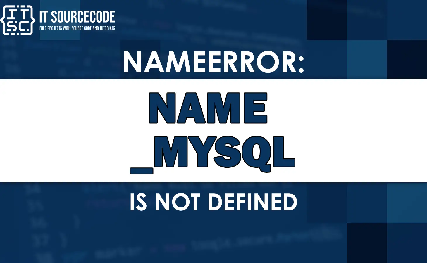 Nameerror: name _mysql is not defined