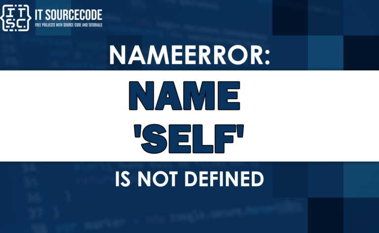 Nameerror: name self is not defined